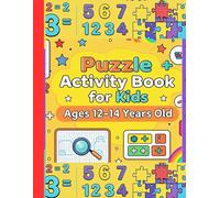 activity puzzle book for kids ages 12-14 YEARS old: Every page brings a fresh escapade and a multitude of activities to stimulate your child's mind, ... Search-Cryptograms-Math Puzzles