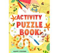 Activity Puzzle Book for Kids ages 4-8: Mazes, Wordsearches, Crosswords, Dot to Dot, Coloring, How to Draw, Spot the Difference, Tracing animals and many more fun activities to enjoy.