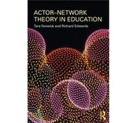 ActorNetwork Theory in Education by Edwards Richard University of Stirling UK Paperback Book Richard Edwards, Tara Fenwick (Auteur)