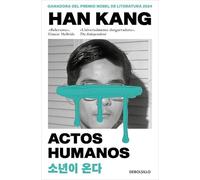 Actos humanos: Premio Nobel de Literatura 2024