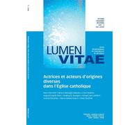 Actrices et acteurs d’origines diverses dans l’Église catholique 78/4 Revue Lumen Vitae - Henri Derroitte - Lumen Vitae Eds - broché - Revue
