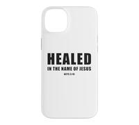 Acts 3:16 Healed in The Name of Jesus! Coque pour iPhone 14 Plus