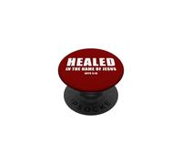 Acts 3:16 Healed in The Name of Jesus! PopSockets PopGrip Adhésif