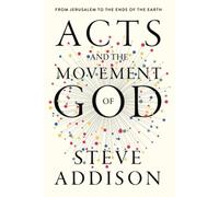 Acts And The Movement Of God