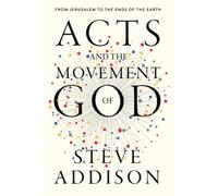 Acts And The Movement Of God