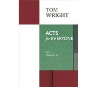 Acts For Everyone 1: Reissue (Paperback) Tom Wright, (Auteur)