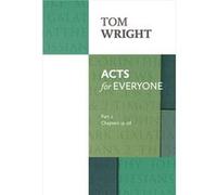 Acts For Everyone 2: Reissue (Paperback) Tom Wright, (Auteur)