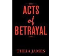 Acts Of Betrayal