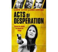 Acts of Desperation
