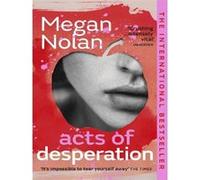 Acts of Desperation: The must-read novel