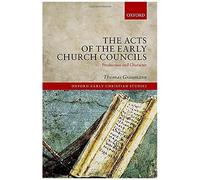 Acts Of Early Church Councils Acts