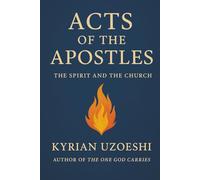 Acts of the Apostles: The Spirit and the Church