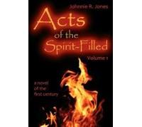 Acts Of The Spirit-Filled
