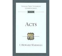 Acts, The Tyndale New Testament Commentaries I. Howard Marshall (Auteur)