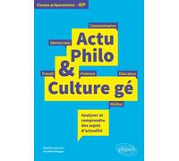 Actu Philo & Culture gé - Baptiste Jacomino - Ellipses - broché - Scolaire / Universitaire
