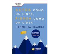 Actúa como un líder, piensa como un líder