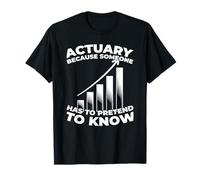 Actuaire Assurance Statistique - Mathématiques Actuaire T-Shirt