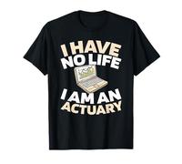 Actuaire Assurance Statistique - Mathématiques Actuaire T-Shirt