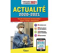 Actualité 2020-2021 - Concours et examens 2021 - Actu 2021 offerte en ligne: Tous les événements incontournables - France, Europe, international