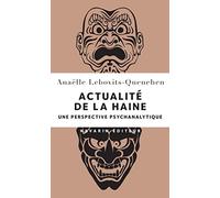 Actualité de la haine