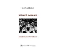 Actualité Du Malaise - Néolibéralisme Et Jouissance