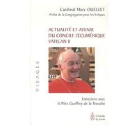Actualité Et Avenir Du Concile Oecuménique Vatican Ii