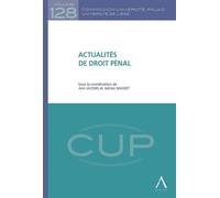 Actualités de droit pénal Sous la direction de: ann jacobs, adrien masset - Collectif - Anthemis - broché - Manuel