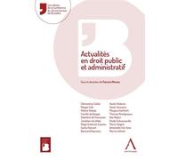 Actualités en droit public et administratif - Patricia Minsier - Anthemis - broché - Etude