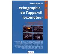 Actualités En Échographie De L'appareil Locomoteur - Tome 11