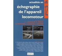 ACTUALITES EN ECHOGRAPHIE DE L APPAREIL LOCOMOTEUR T 12 (0000)