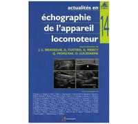 Actualités En Échographie De L'appareil Locomoteur - Tome 14