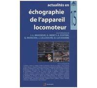 Actualités En Échographie De L'appareil Locomoteur - Tome 15