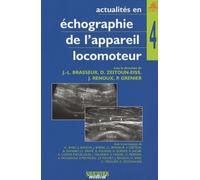 Actualités En Échographie De L'appareil Locomoteur - Tome 4