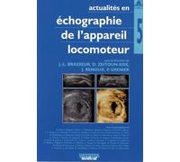 Actualités En Échographie De L'appareil Locomoteur - Tome 5