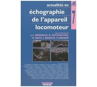 Actualités En Échographie De L'appareil Locomoteur - Tome 7