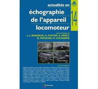 ACTUALITES EN ECHOGRAPIE DE L APPAREIL LOCOMOTEUR T14