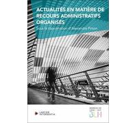 Actualités En Matière De Recours Administratifs Organisés