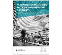 Actualités En Matière De Recours Administratifs Organisés