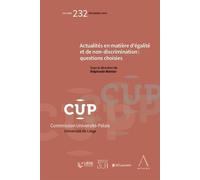Actualités en matière d'égalité et de non-discrimination : questions choisies - Stéphanie Wattier - Anthemis - broché - Etude