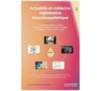 Actualités En Médecine Régénérative Musculosquelettique