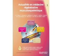Actualités en médecine régénérative musculosquelettique 3
