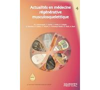 Actualités en médecine régénérative musculosquelettique 4