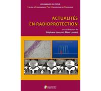 Actualites en radioprotection - Stéphane Louryan - Sauramps Medical - broché - Scolaire / Universitaire