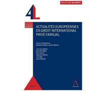 Actualités Européennes En Droit International Privé Familial