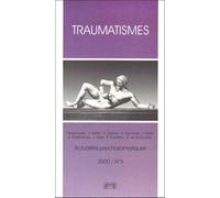 Actualités Psychosomatiques N° 3/2000 : Traumatismes