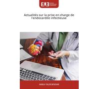 Actualités sur la prise en charge de l'endocardite infectieuse