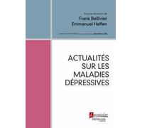 Actualités sur les maladies dépressives