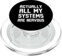 Actually All My Systems are Nervous Neuro Humour Blague PopSockets PopGrip pour MagSafe