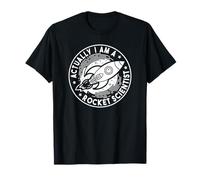 Actually I Am A Rocket Scientist Space ecraft Fun Engineering T-Shirt