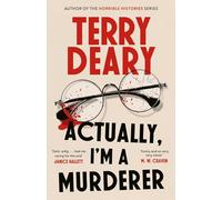 Actually, I'm A Murderer: A gripping murder mystery from the multimillion-copy bestselling author